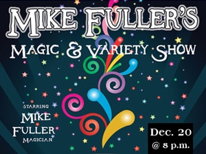 Middle GA Christmas Events: Mike Fuller's Magical Christmas Show