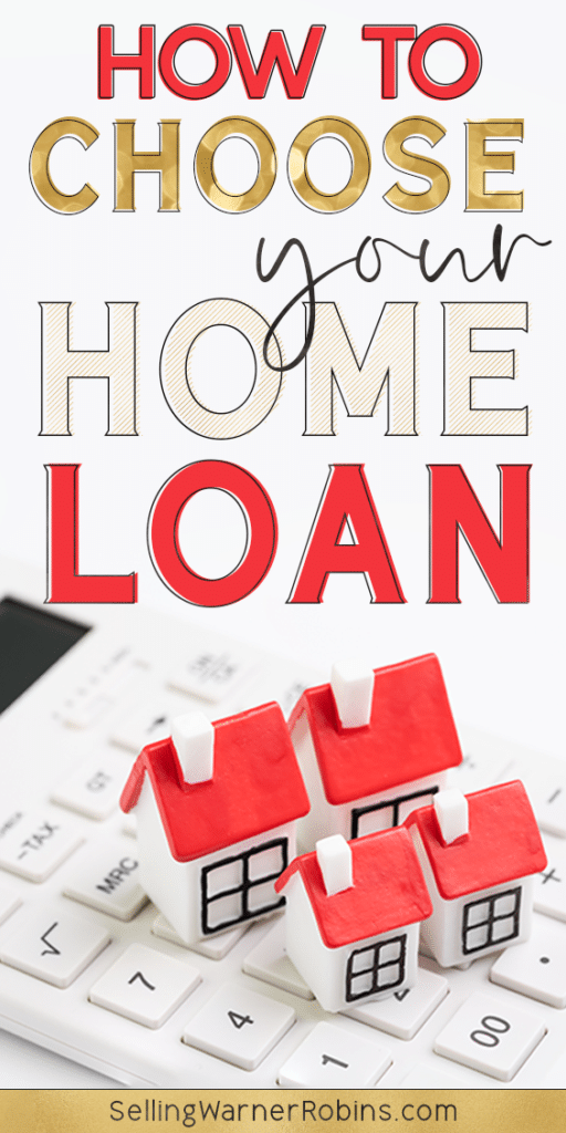 How to Choose Your Home Loan