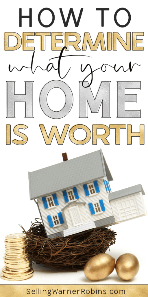 How to Determine What Your Home is Worth