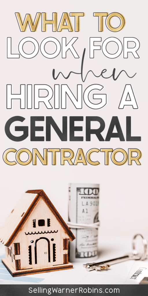 What to Look for when Hiring a General Contractor