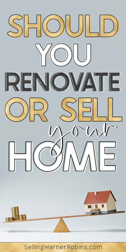 Should You Renovate or Sell Your Home