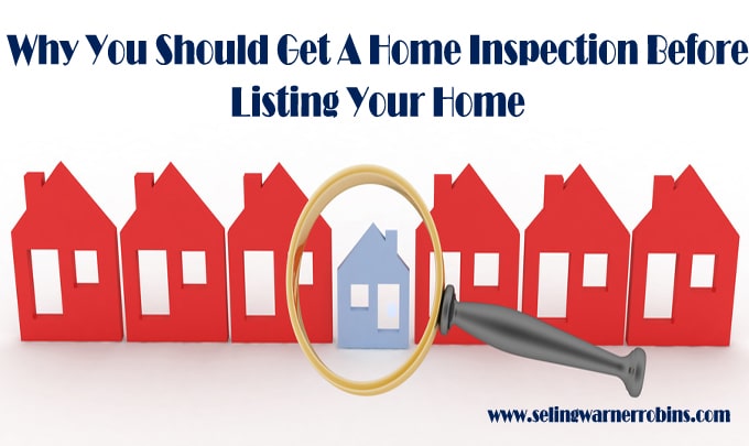 Why You Should Get a Home Inspection Before Listing Your Home