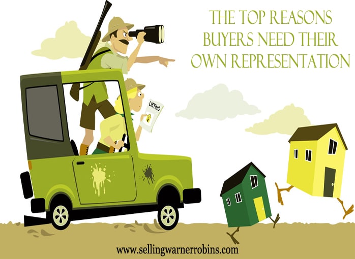 The Top Reasons Buyers Need Their Own Representation