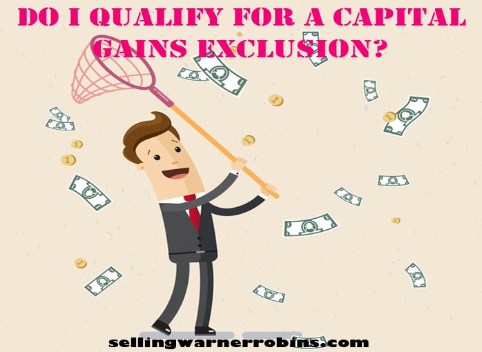 Do I Qualify For a Capital Gains Exclusion