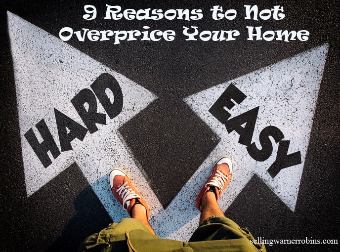 Reasons to Not Overprice Your Home