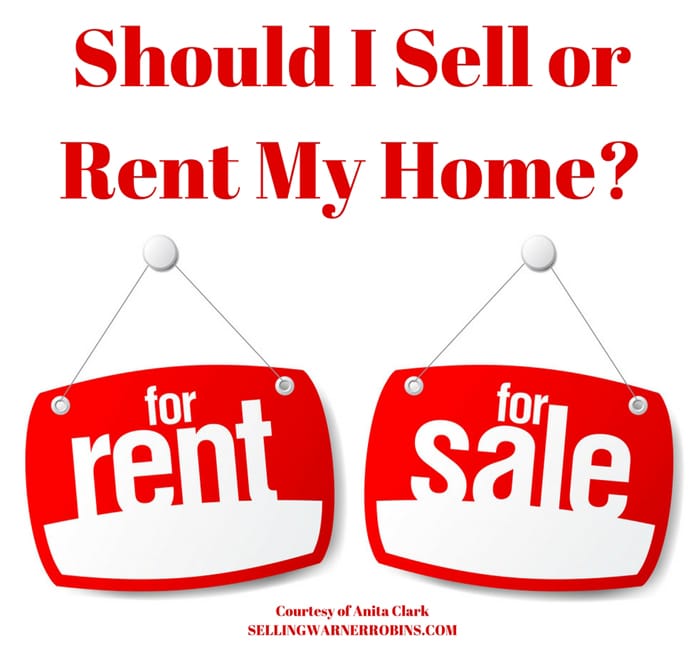 Should I Sell or Rent My Home