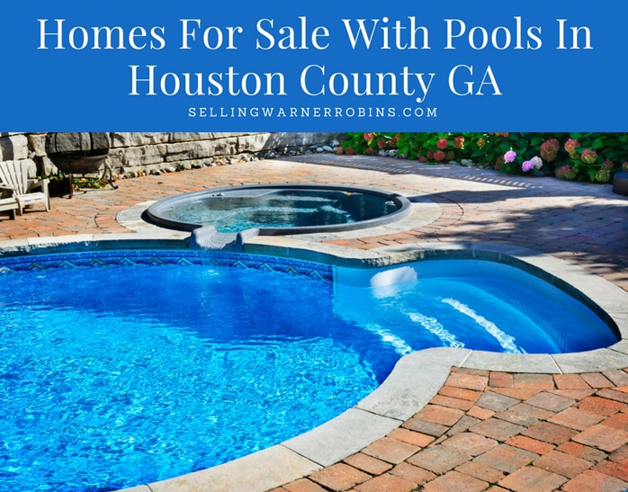 Homes For Sale With Pools In Houston County Ga