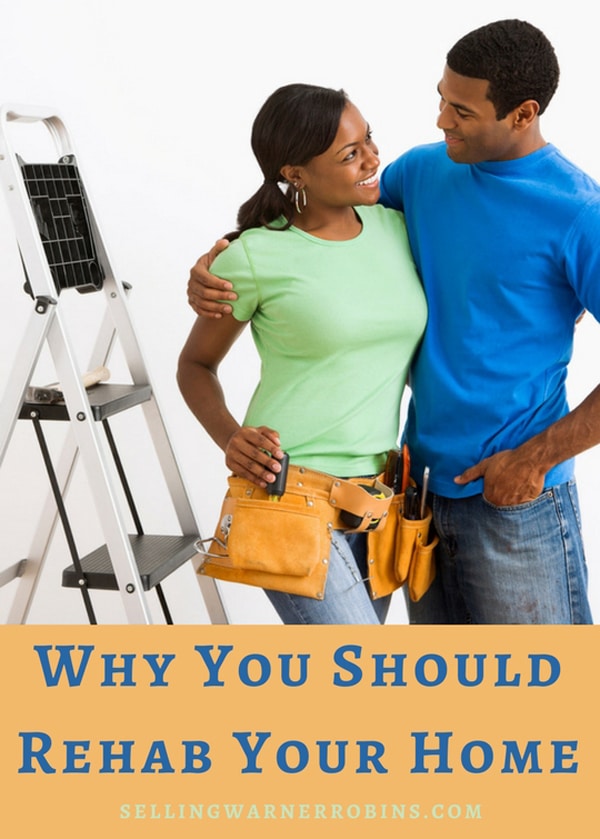 Why You Should Rehab Your Home