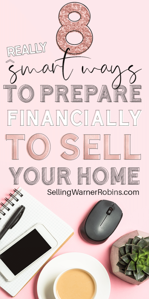 8 Ways to Prepare Financially to Sell Your Home