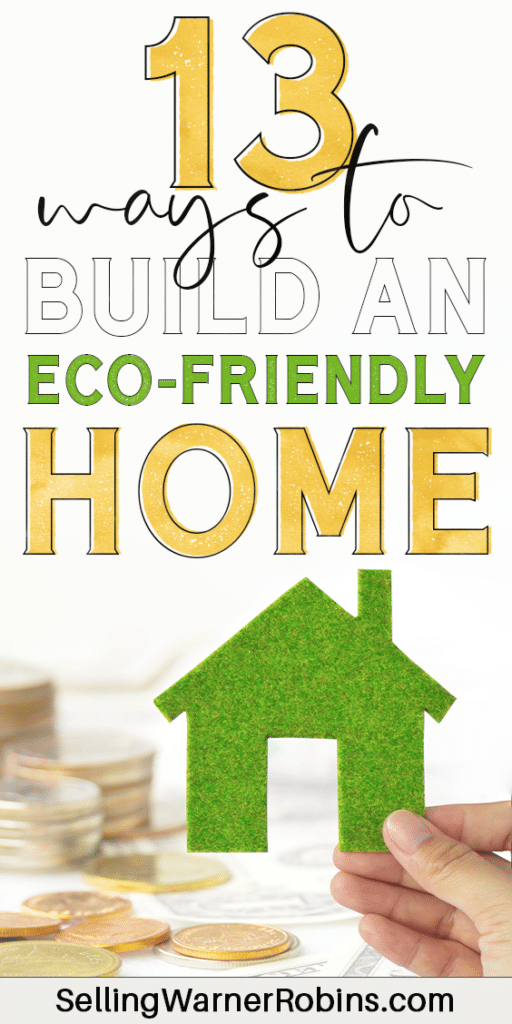 13 Ways to Build an Eco-Friendly Home