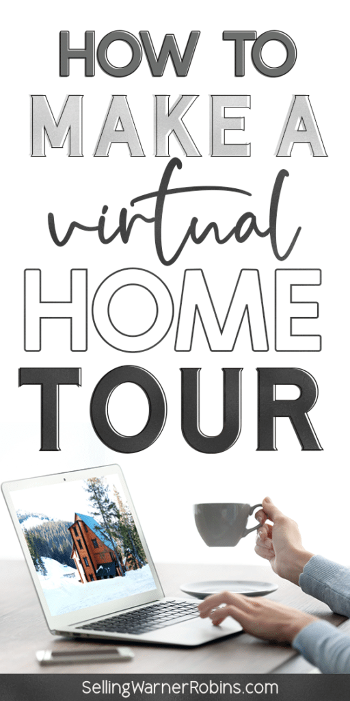 How to Make a Virtual Home Tour