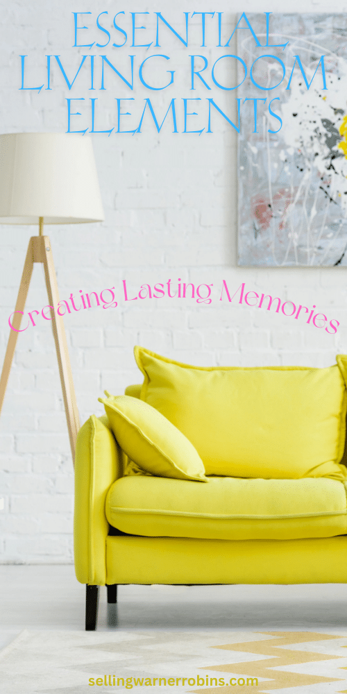 Living Room Essentials for Happy Homes